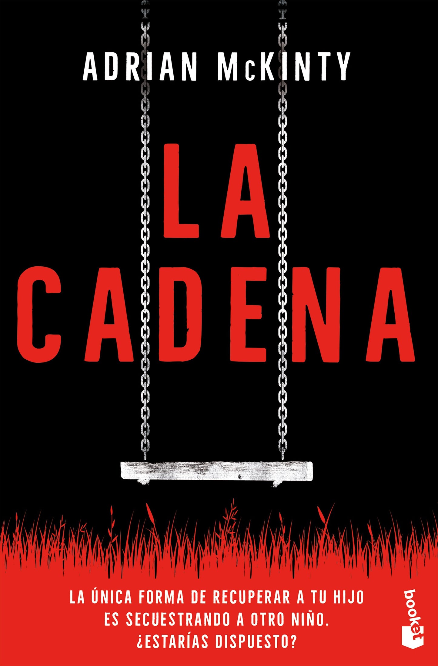LA CADENA - ADRIAN McKINTY
