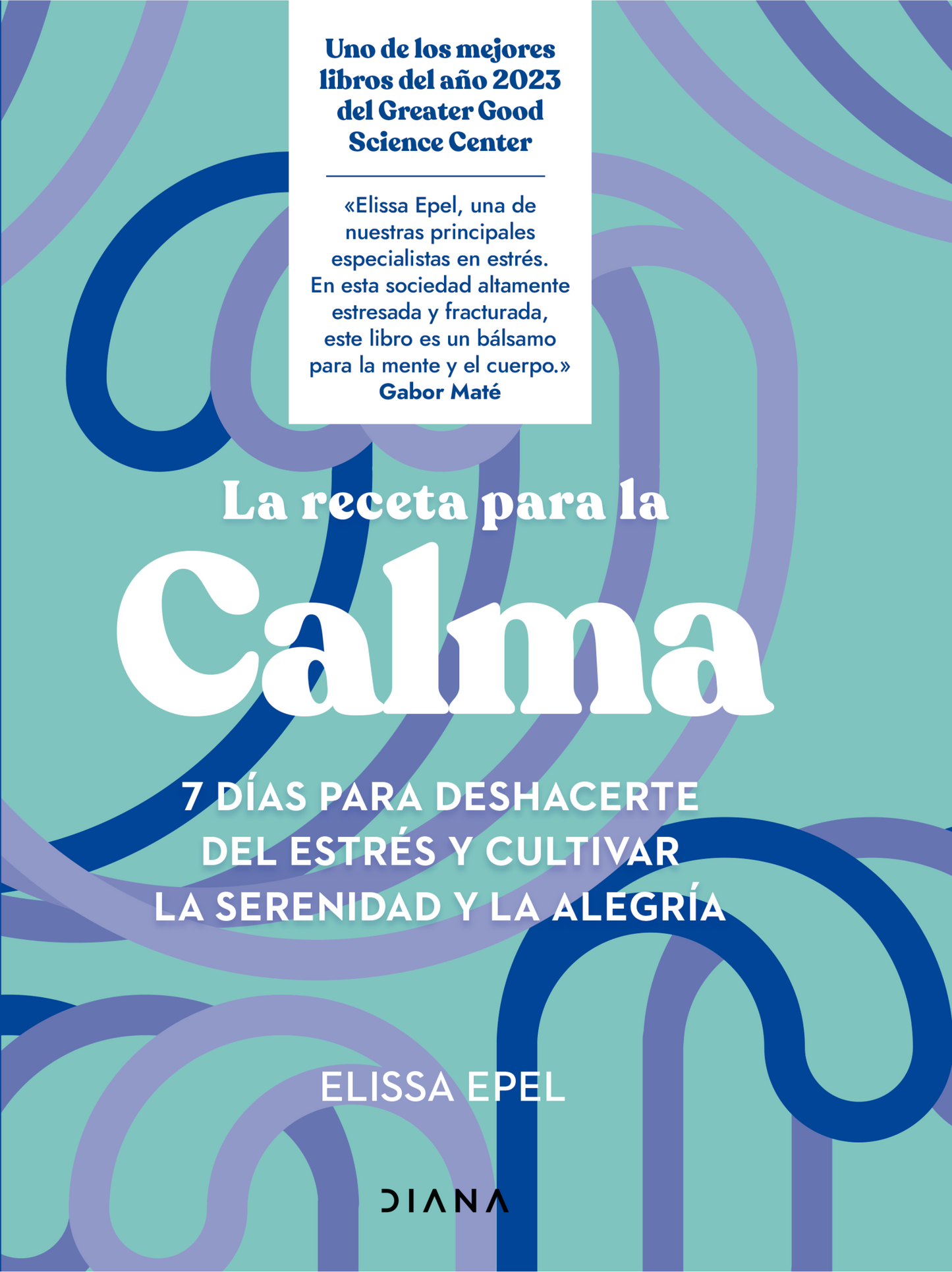 LA RECESTA PARA LA CALMA - ELISSA EPEL