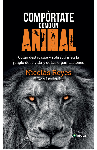 COMPÓRTATE COMO UN ANIMAL - NICOLAS REYES