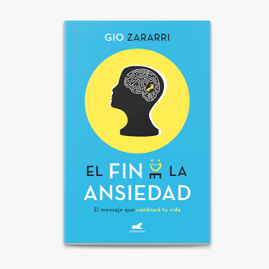 EL fin de la ansiedad - Gio Zararri