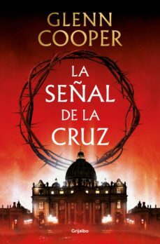 La señal de la cruz - Glenn Cooper