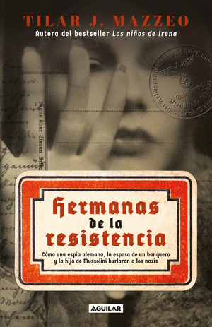 Hermanas de la resistencia - Tilar J. Mazzeo