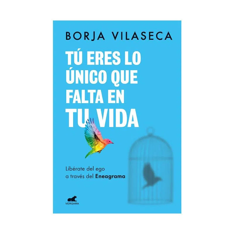 Tu eres lo único que falta en tu vida - Borja Vilaseca