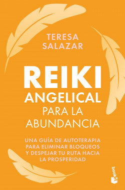 Reiki Angelical para la abundancia - Teresa Salazar