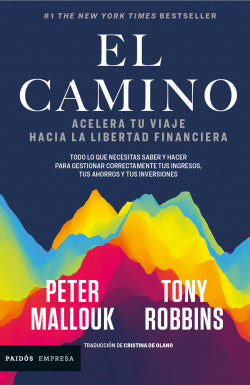 El Camino - Tony Robbins y Peter Mallouk