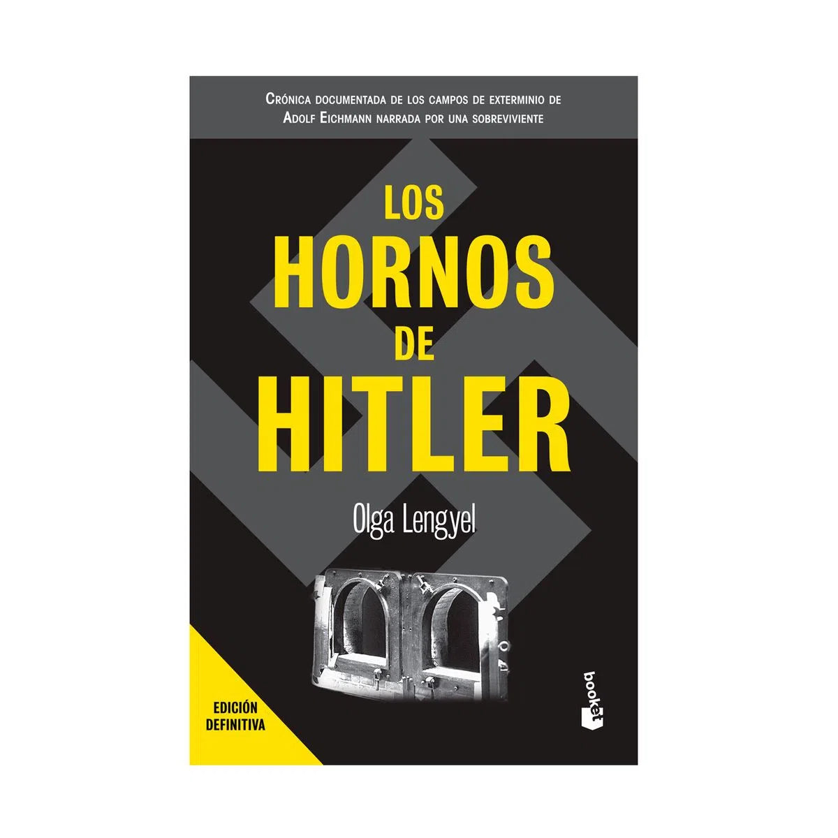 Los hornos de Hitler - Olga Lengyel