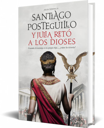 Y Julia retó a los dioses - Santiago Posteguillo