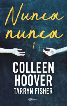 Nunca Nunca - Colleen Hoover