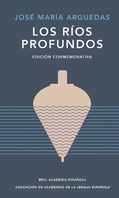 Lo rios profundos - José María Arguedas