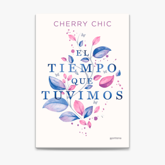 El tiempo que tuvimos - Cherry Chic