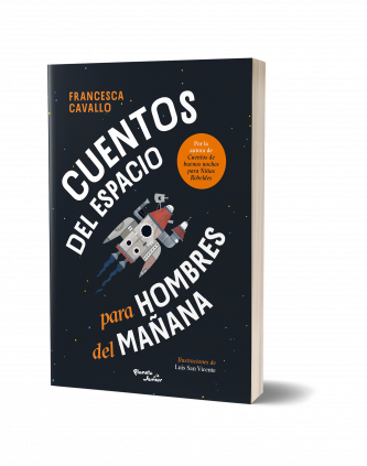 CUENTOS DEL ESPACIO PARA HOMBRES DEL MAÑANA - FRANCESA CAVALLO