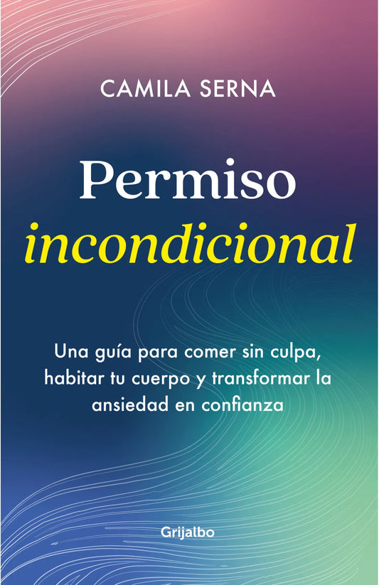 Permiso Incondicional - Camila Serna