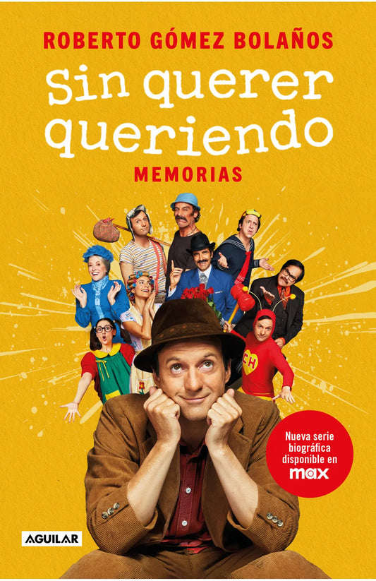 Sin querer queriendo - Roberto Gómez Bolaños